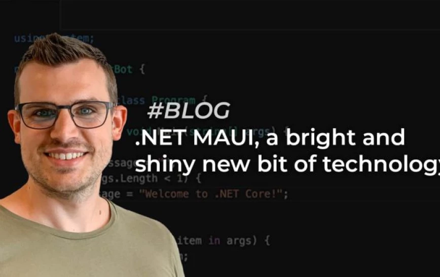 .NET MAUI, a bright and shiny new bit of technology Thumb